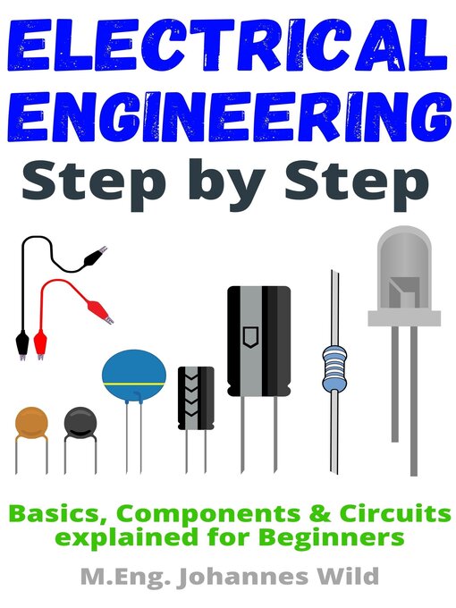 Title details for Electrical Engineering | Step by Step by M.Eng. Johannes Wild - Wait list